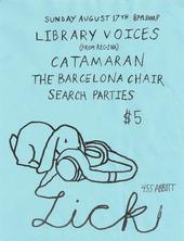  Poster for Search Parties, Catamaran, Library Voices, and The Barcelona Chair at Lick.